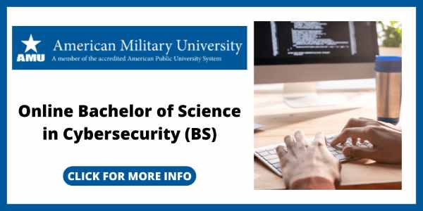Best Online Degrees in Information Security - American Military University - Online Bachelor of Science in Cybersecurity