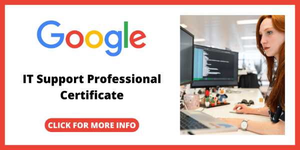 Online Certifications for Computer Science - Google IT Support Professional Certificate